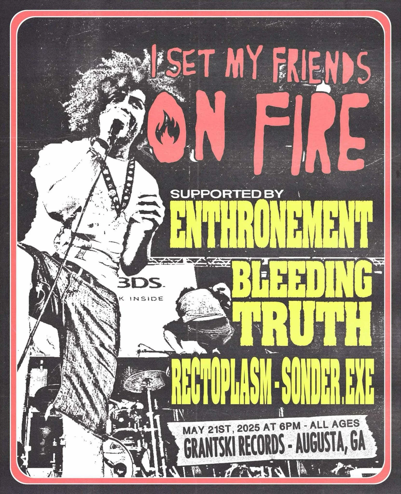 I Set My Friends on Fire W/ Enthronement, Bleeding Truth & More